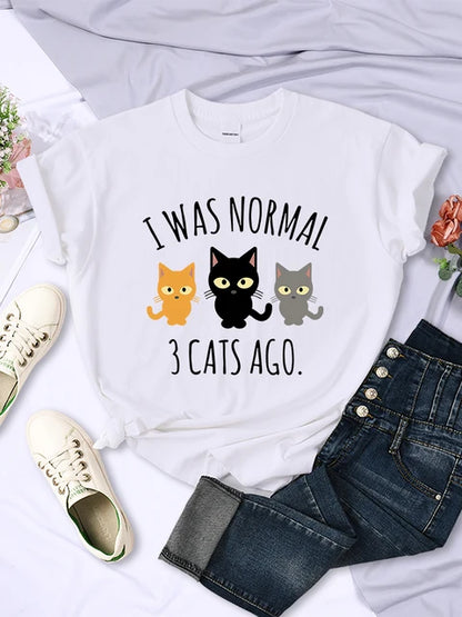 I Was Normal 3 Cats Ago Print T-shirts Female Multicolor Tee Clothing Hip Hop Short Sleeve Summer O-neck T Shirt