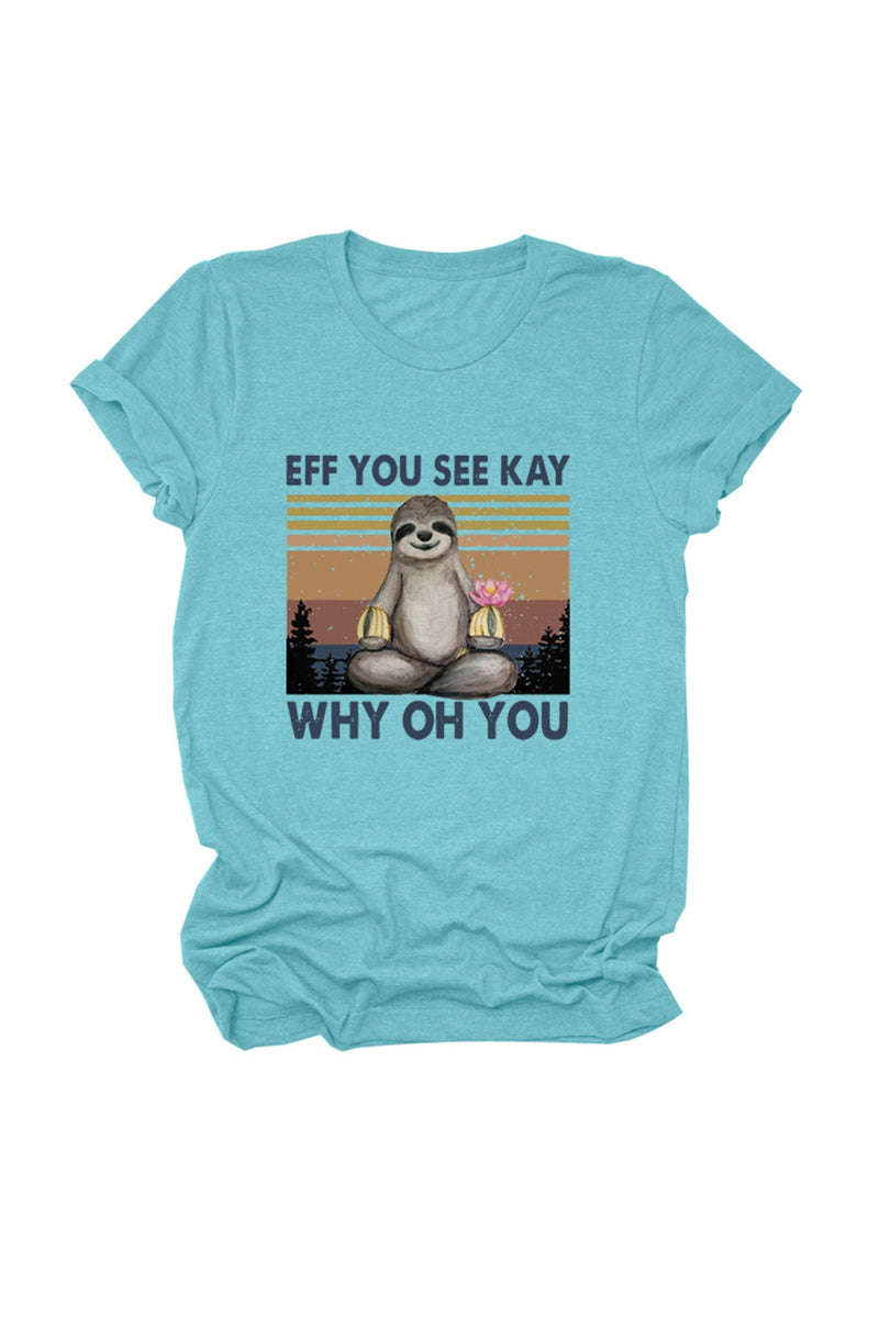 Eff You See Kay Why Oh You T-shirt