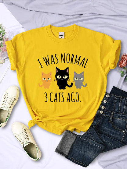 I Was Normal 3 Cats Ago Print T-shirts Female Multicolor Tee Clothing Hip Hop Short Sleeve Summer O-neck T Shirt