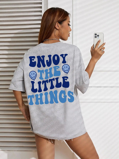 Enjoy the Little Things Slogan Letter Printed T-shirts Loose Oversized Clothing Personality Street Short Sleeves