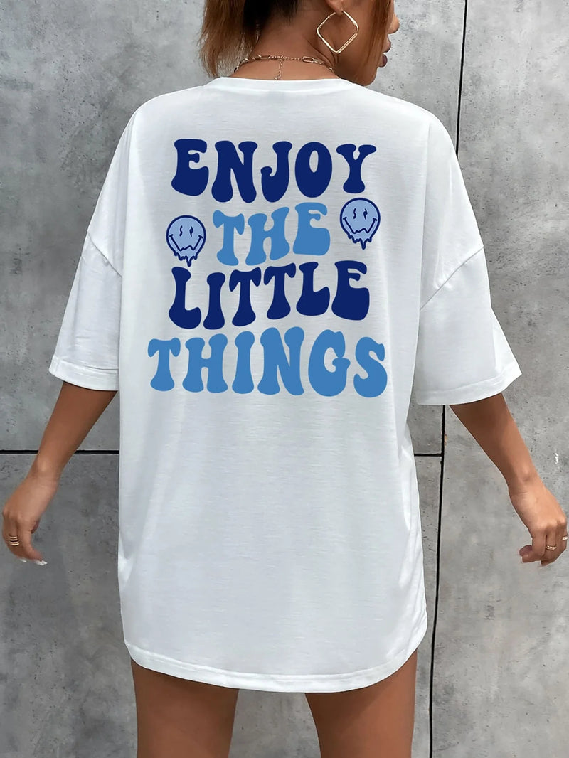 Enjoy the Little Things Slogan Letter Printed T-shirts Loose Oversized Clothing Personality Street Short Sleeves