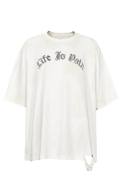 Life Is Pain T-shirt